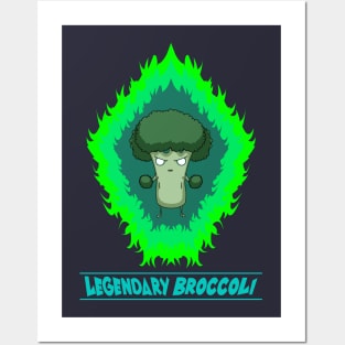 Legendary Broccoli, extremely powerful broccoli! Posters and Art